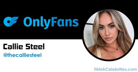 thecalliesteel onlyfans|Find The Callie Steel Onlyfans